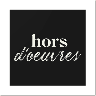 Hors d'oeuvres Posters and Art